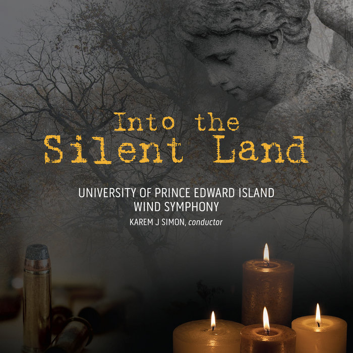Danyew Into The Silent Land UPEI Wind Symphony