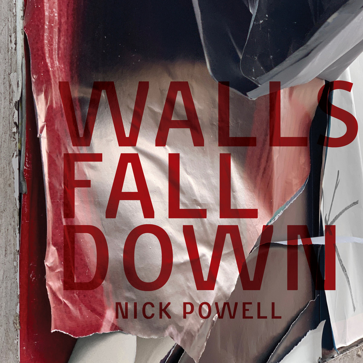 Walls Fall Down Nick Powell
