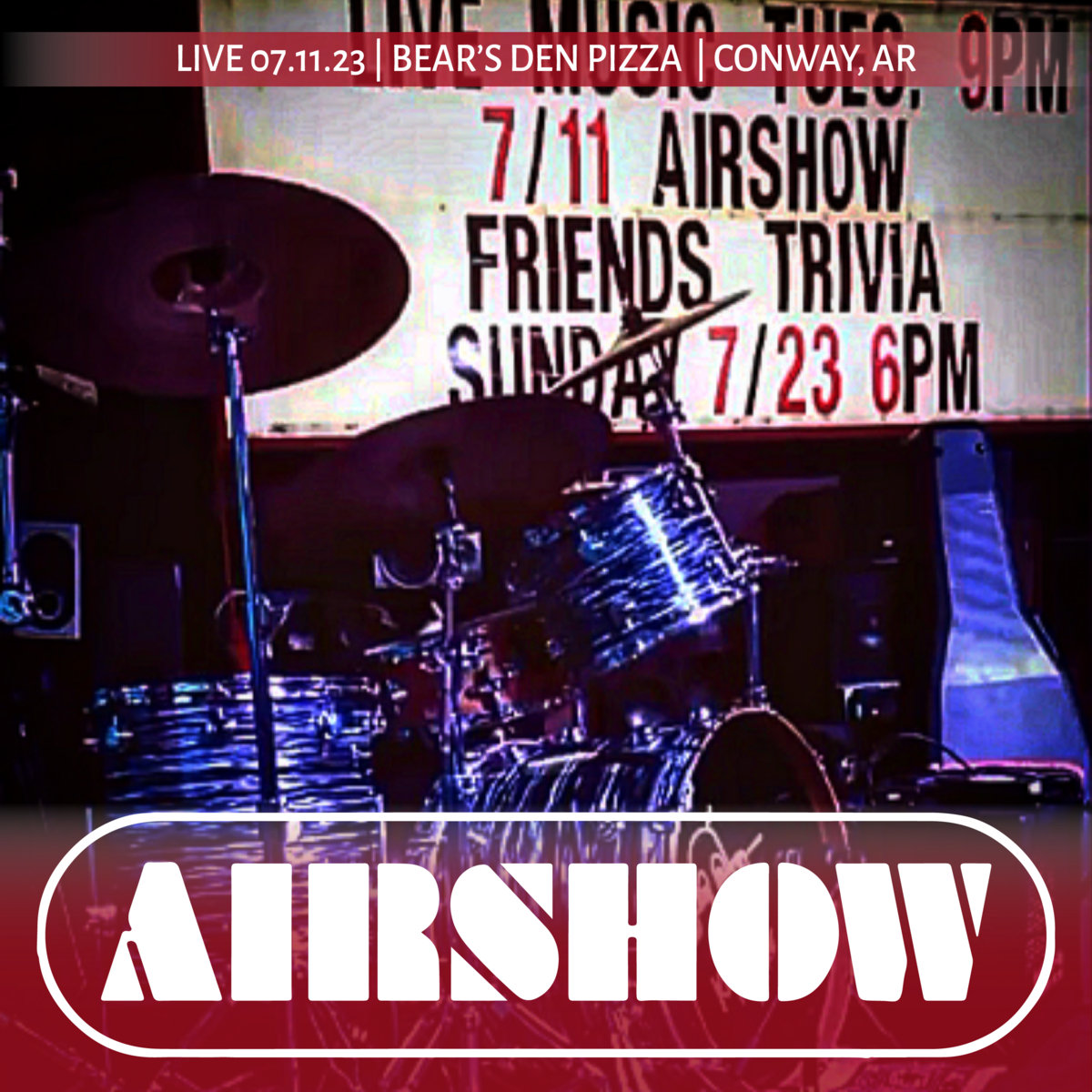 Live 07.11.23 / Bear's Den Pizza / Conway, AR Airshow