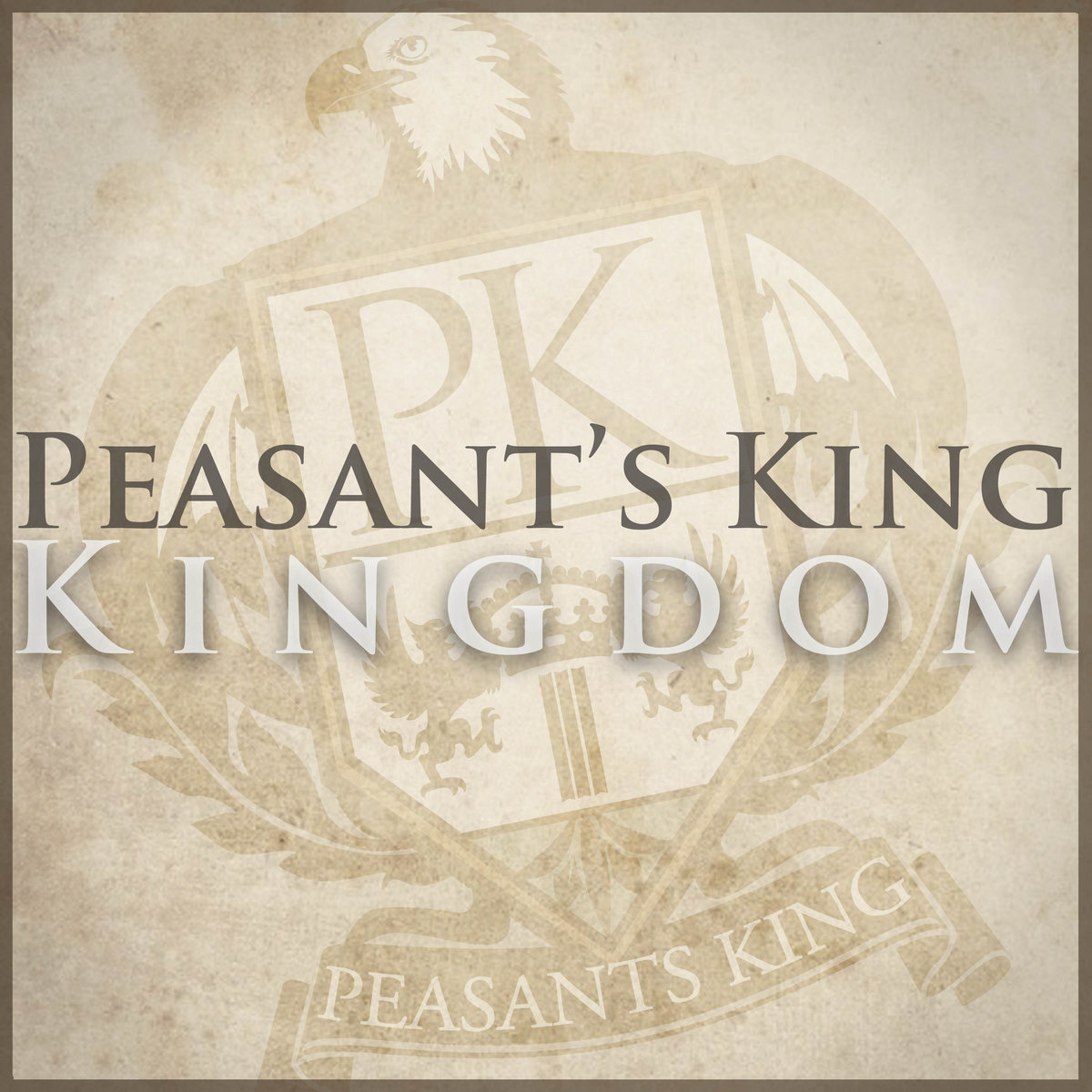 Kingdom (EP) Peasant's King