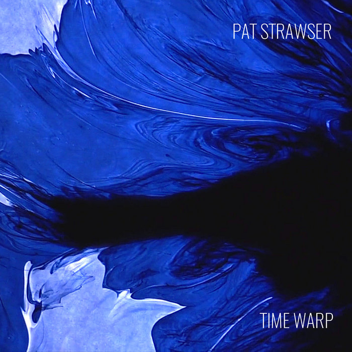 Time Warp Pat Strawser