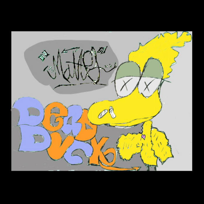 Dead Duck Matt G