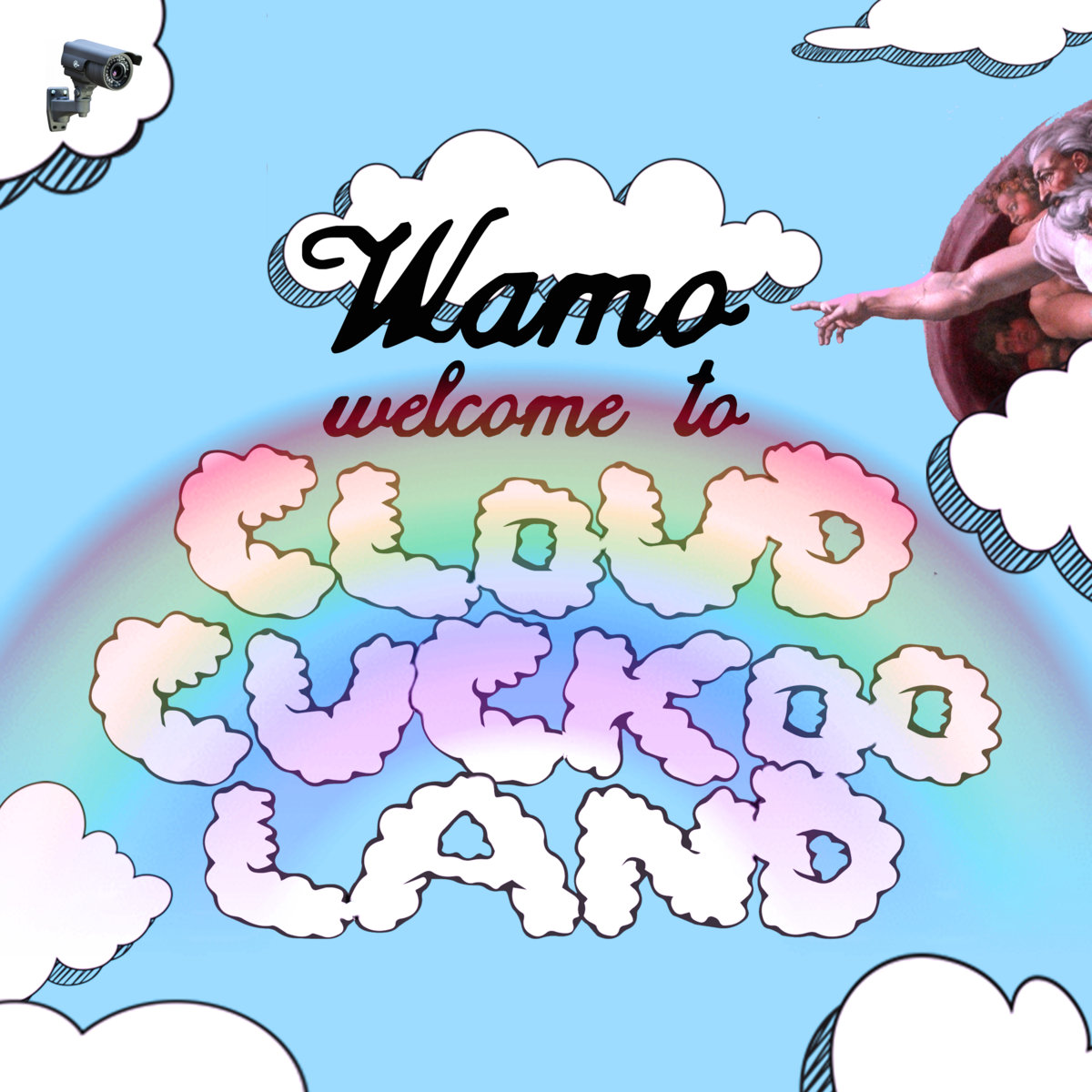 to Cloud Cuckoo Land WaMo WAMO