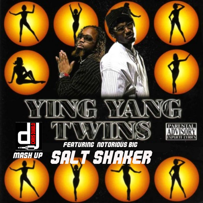 Ying Yang Twins Salt Shaker (Diablo Mash) Dj Chris Diablo