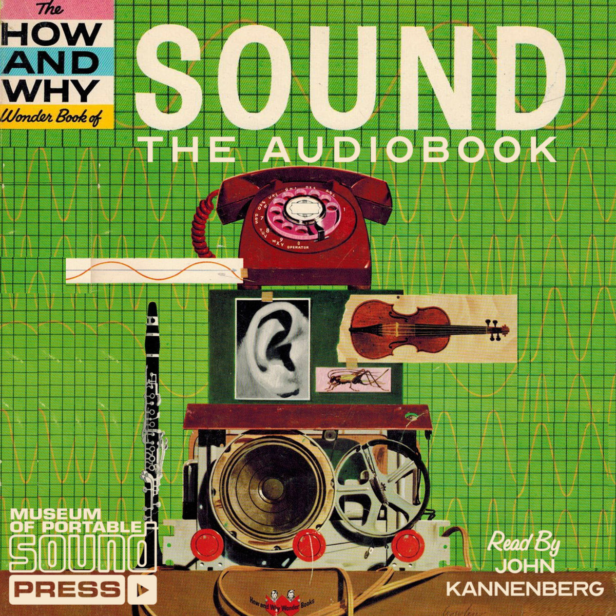 The How And Why Wonder Book Of Sound The Audiobook Museum of