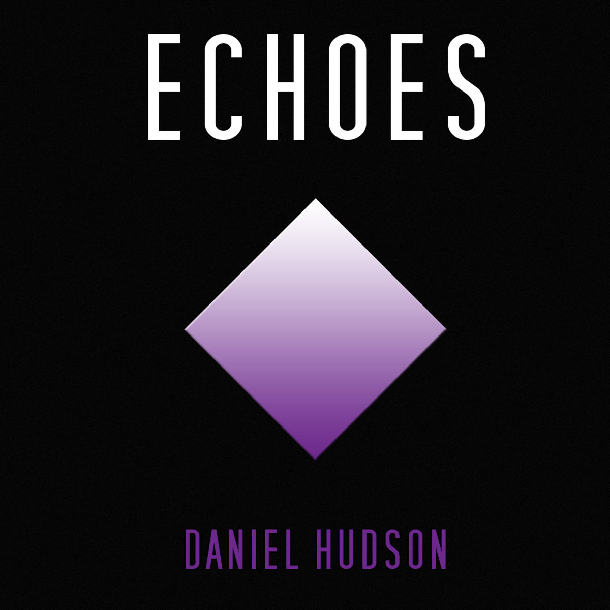 Echoes Daniel Hudson