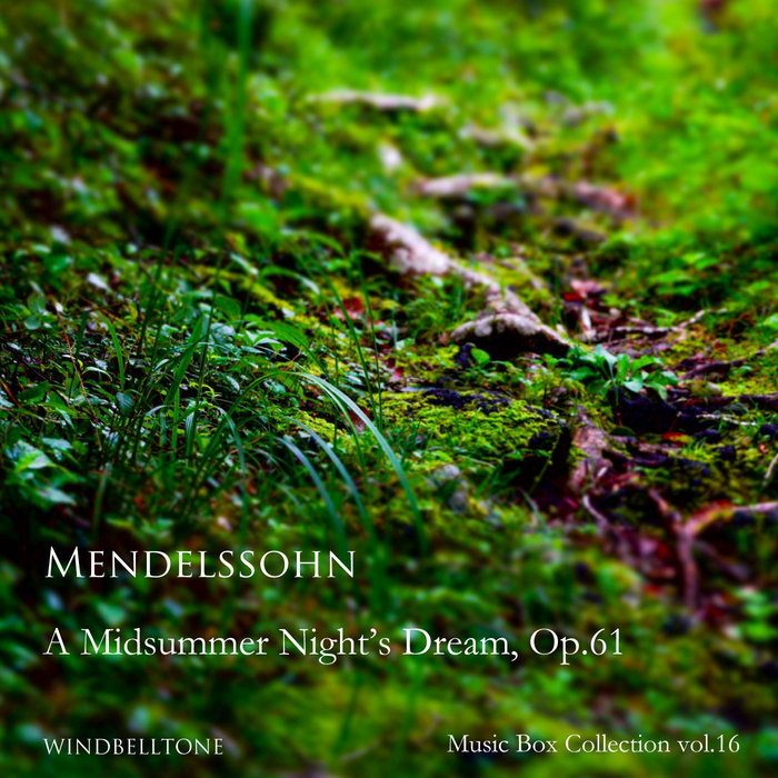 Mendelssohn "A Midsummer Night's Dream", Music Box Windbelltone