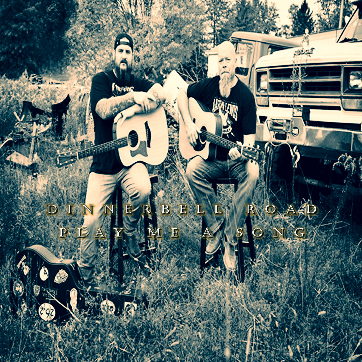 Play Me A Song Dinnerbell Road