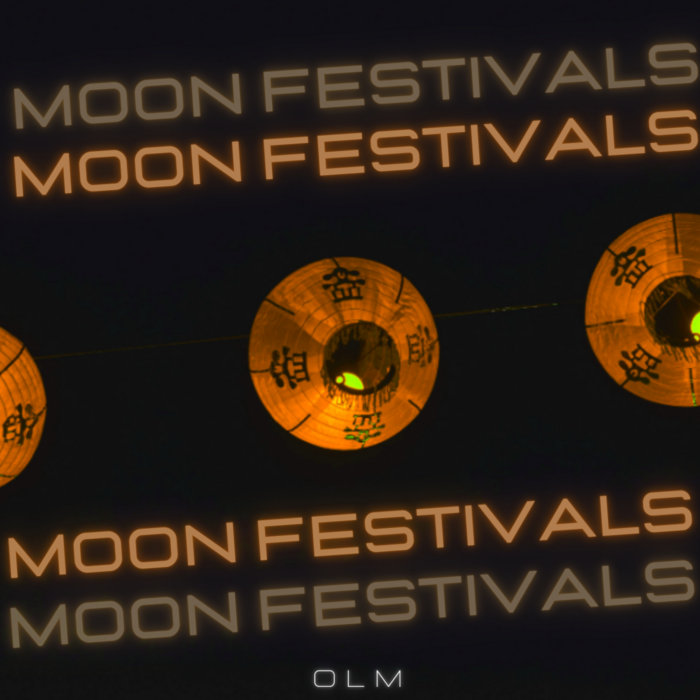 Moon Festivals Olm