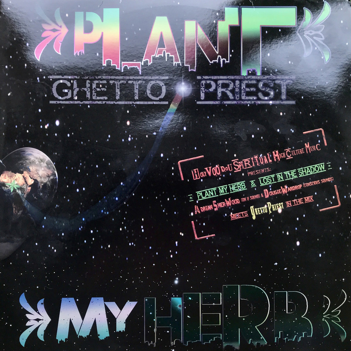PLANT MY HERB Ghetto Priest