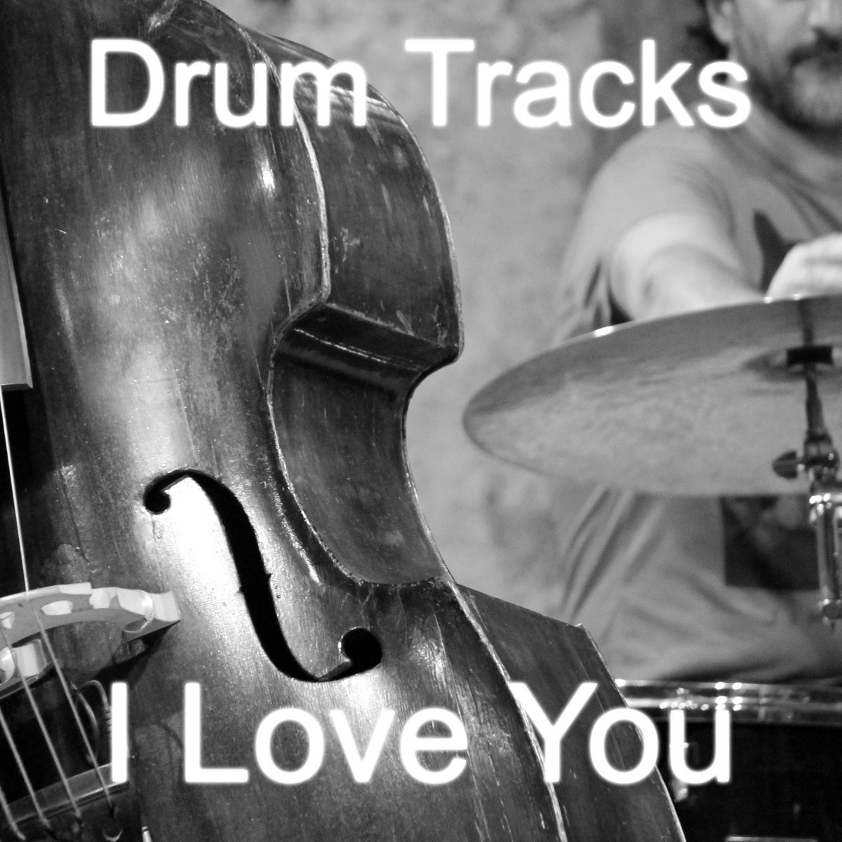 I Love You Drum Tracks