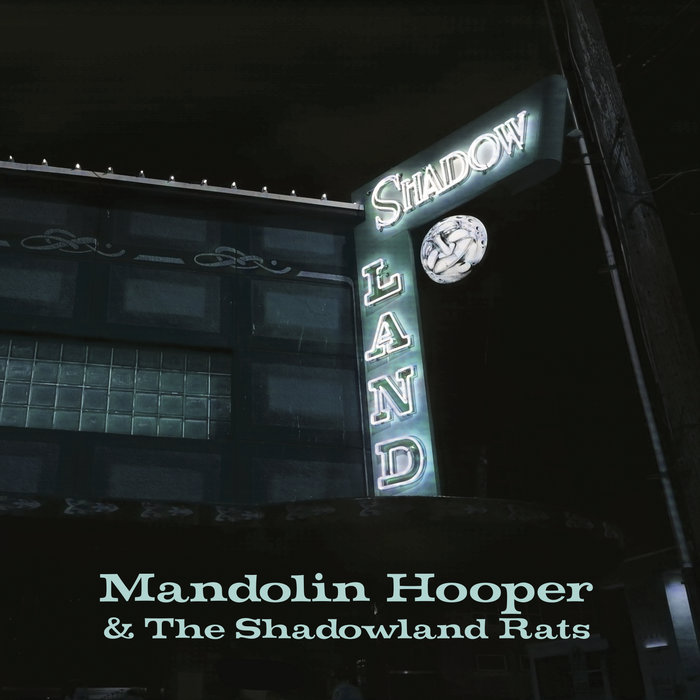 Shadowland Mandolin Hooper