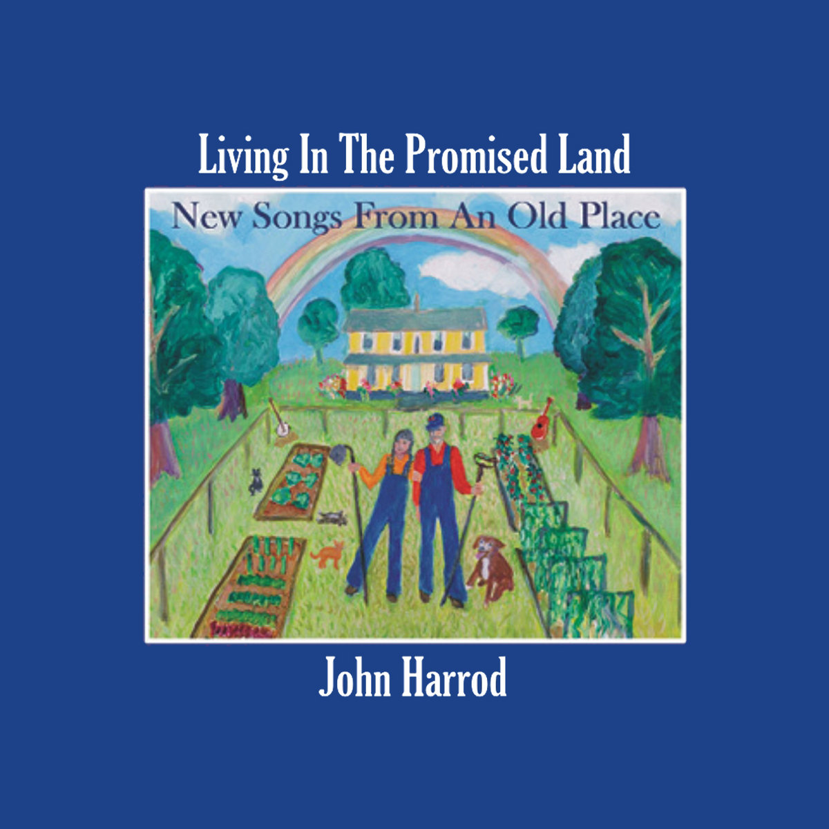 Living In The Promised Land John Harrod