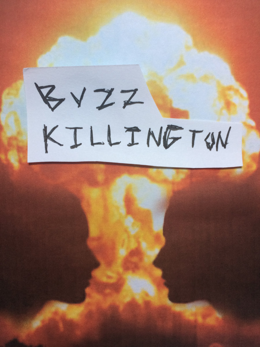 Buzz Killington Buzz Killington