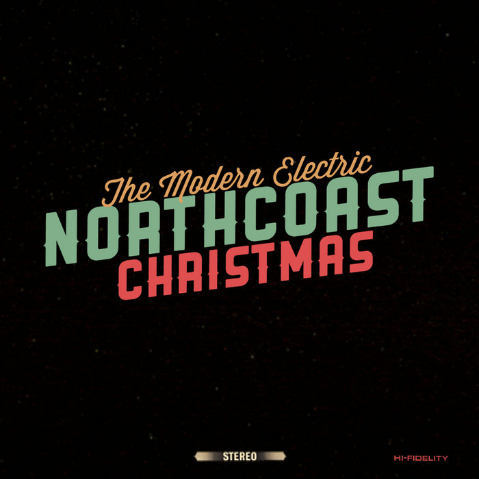 Northcoast Christmas The Modern Electric
