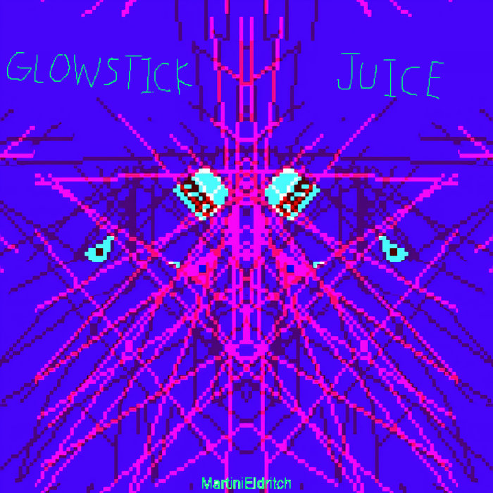 Glowstick Juice MartiniEldritch BROADSOUND RECORDS