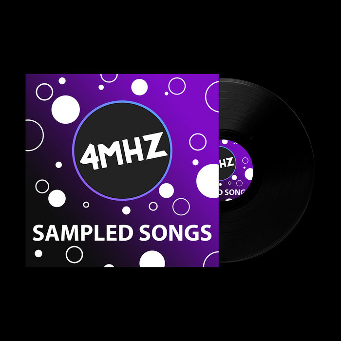 Sampled Songs 4MHZ MUSIC 4MHZ