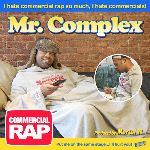Commercial Rap Mr. Complex SubBombin Records