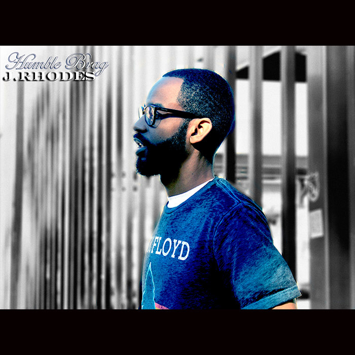 Humble Brag J.Rhodes