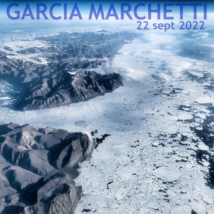 2022.09.22 Xavier Garcia & Lionel Marchetti Garcia Marchetti