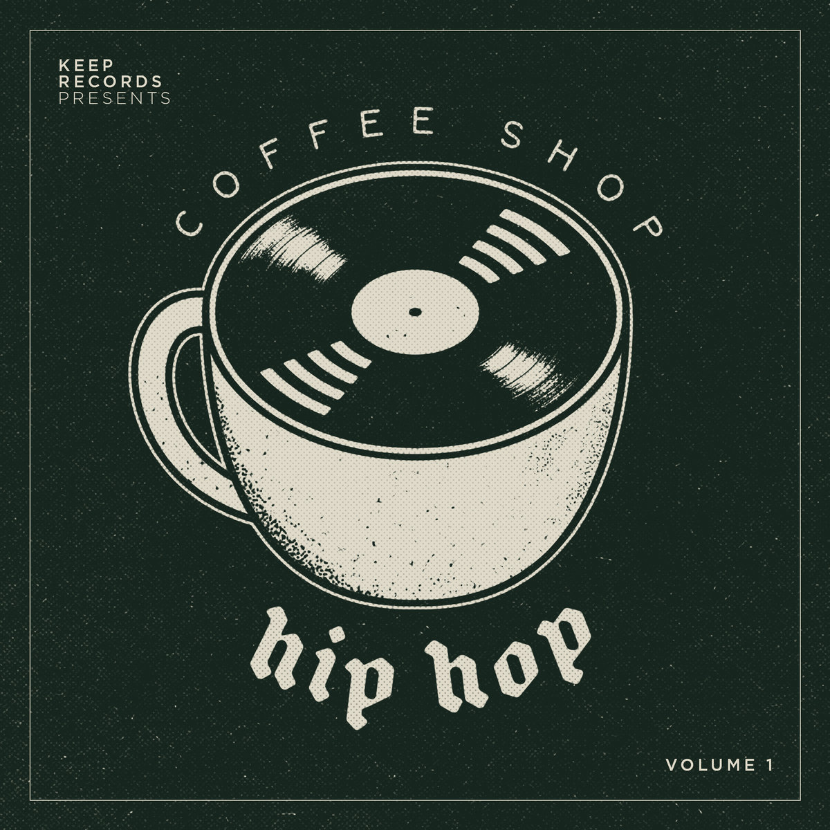 Coffee Shop Hip Hop, Volume 1 Keep Records
