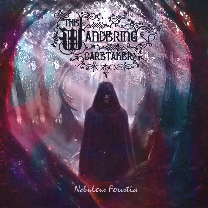 The Wandering Caretaker Nebulous Forestia Obscure