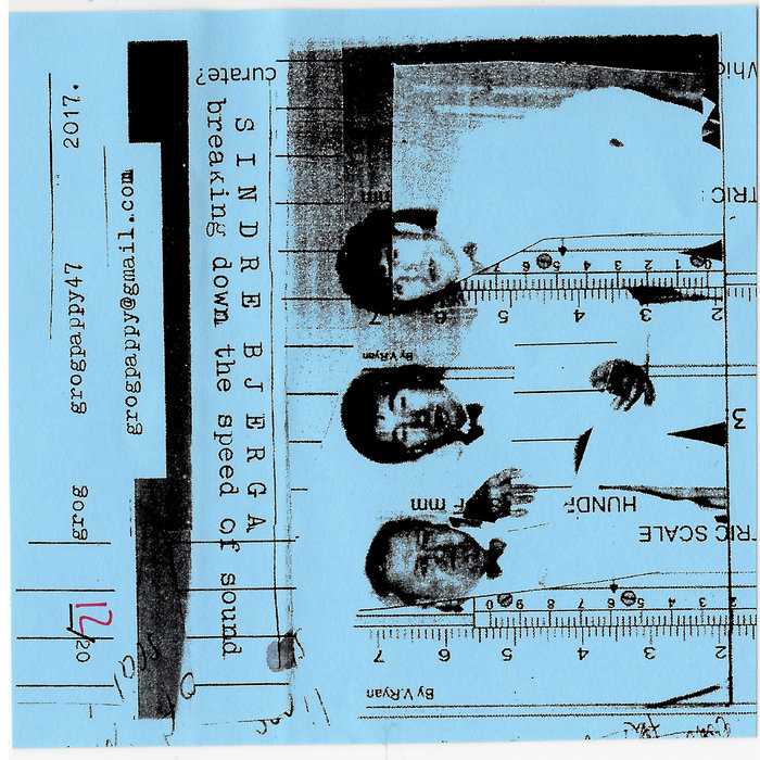 Breaking Down The Speed Of Sound SINDRE BJERGA GROG PAPPY