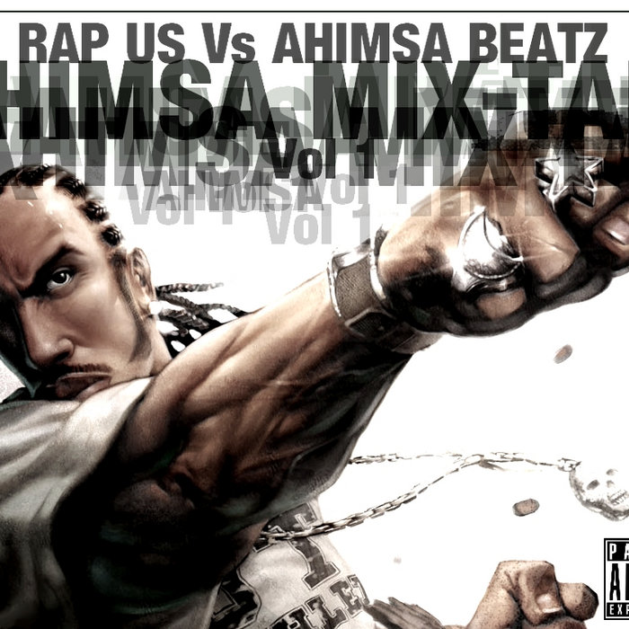 Ahimsa MixTape Vol 1 Ahimsa Beatz Vs Rap Us Rap Us Vs Ahimsa Beatz Ahimsa Beatz