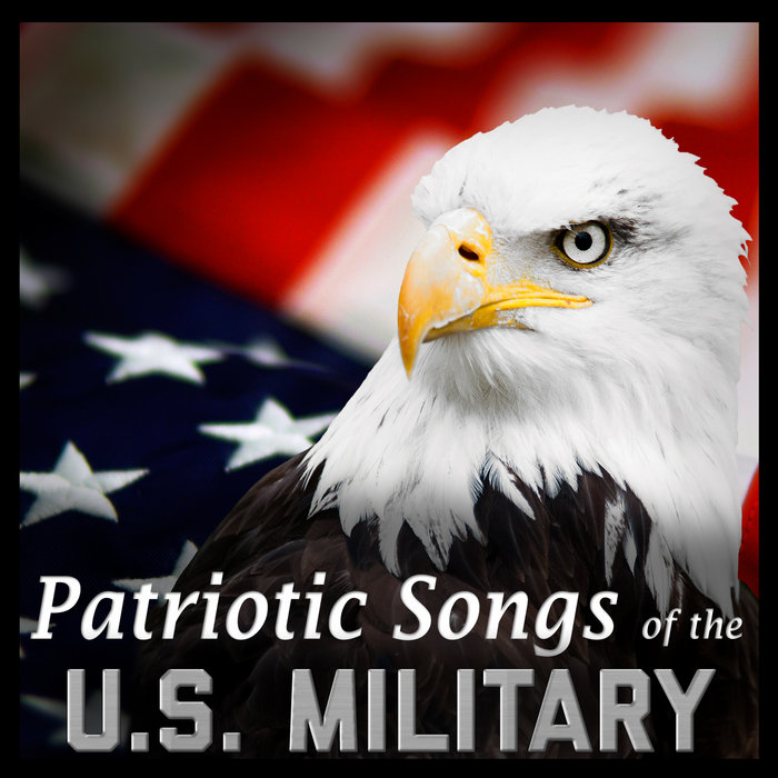 Patriotic Songs of the U.S. Military Hard Corp