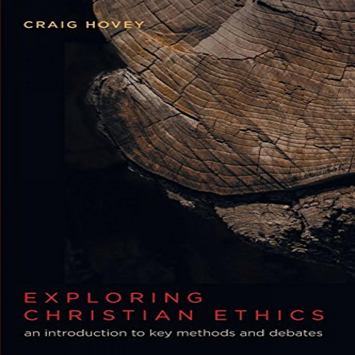 Access [EBOOK EPUB KINDLE PDF] Exploring Christian Ethics An