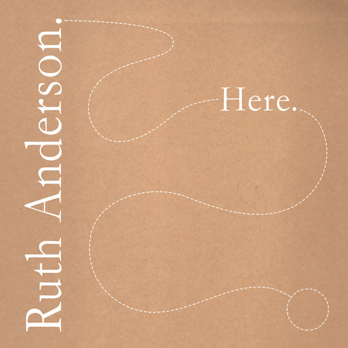 Here (Arc Light Editions) Ruth Anderson