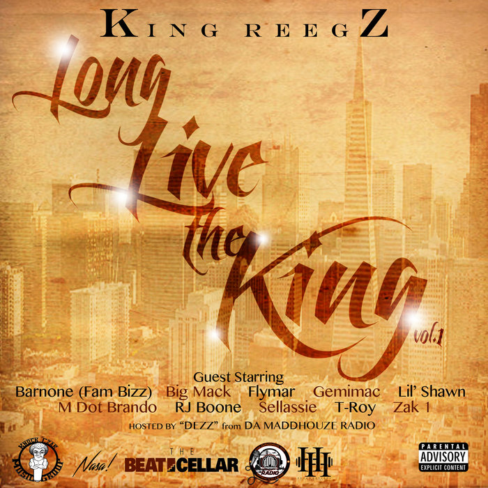 Long Live The King vol.1 King Reegz