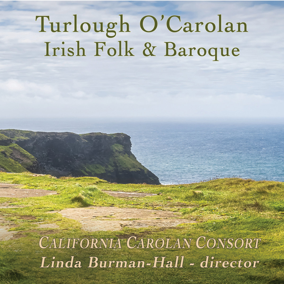 Turlough O'Carolan Irish Folk & Baroque California Carolan Consort