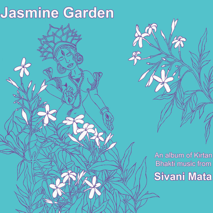 Jasmine Garden Sivani Mata