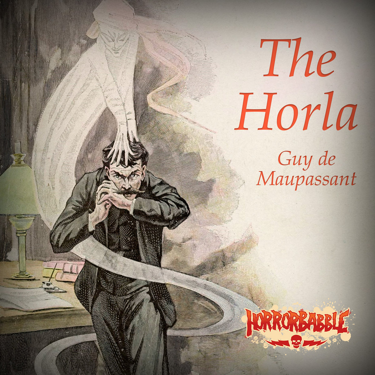 The Horla Guy de Maupassant HorrorBabble