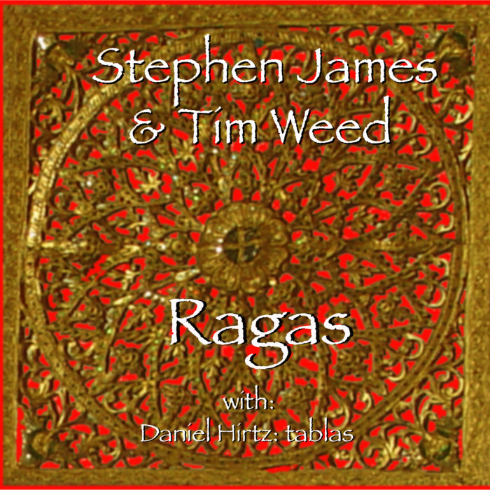 Ragas on Sarod and Banjo Stephen James and Tim Weed Tim Weed