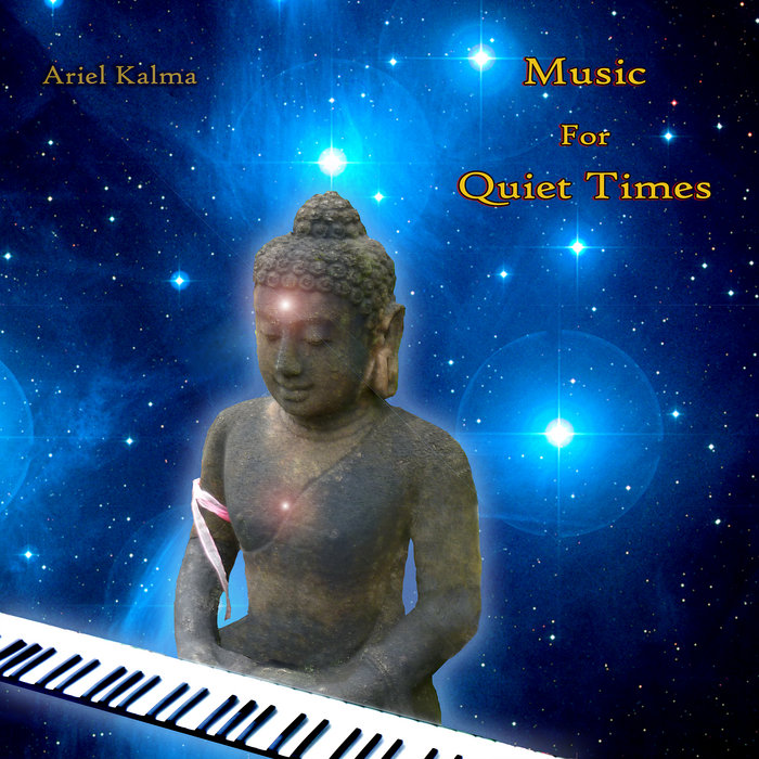 Music For Quiet Times Ariel Kalma