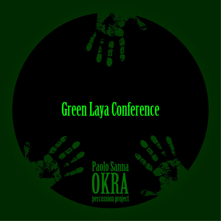 Green Laya Conference Paolo Sanna OKRA Percussion Project Plus Timbre