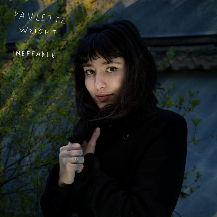 Ineffable (EP 2019) Paulette Wright