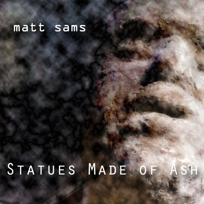 Statues Made Of Ash Matt Sams