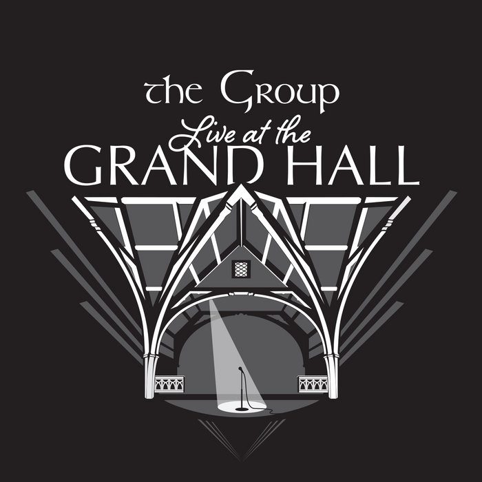 Live at the Grand Hall The Group