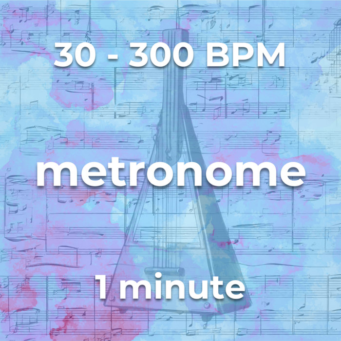 Metronome Tempos 30 300 BPM 1 Minute Music Theory Deluxe