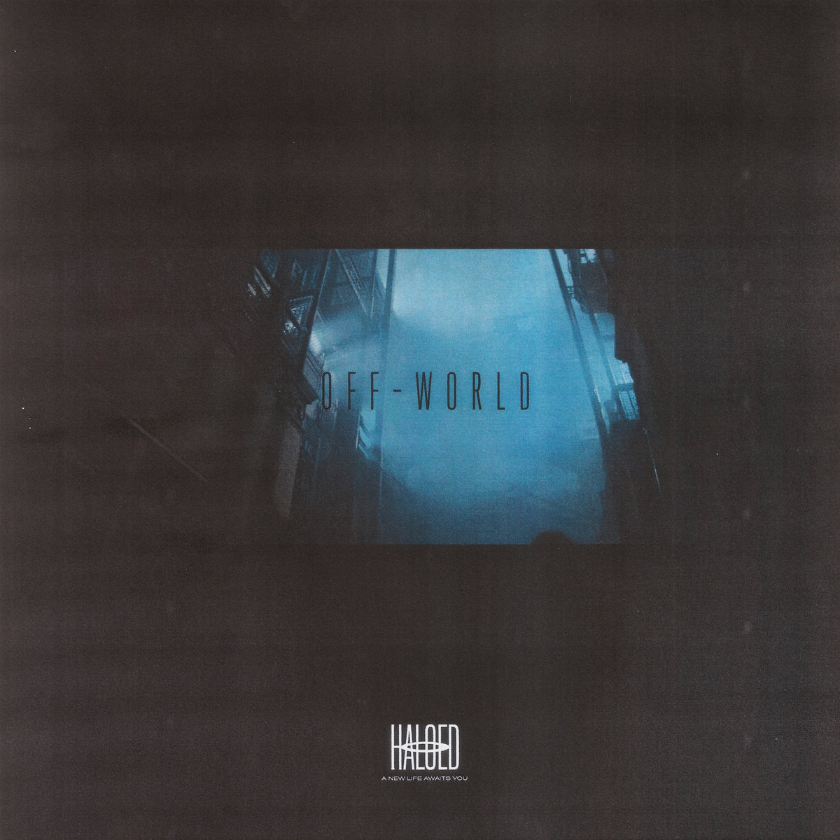 Off-World | Haloed