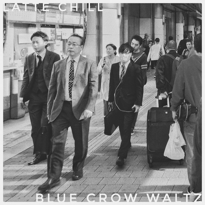 Blue Crow Waltz Latte Chill