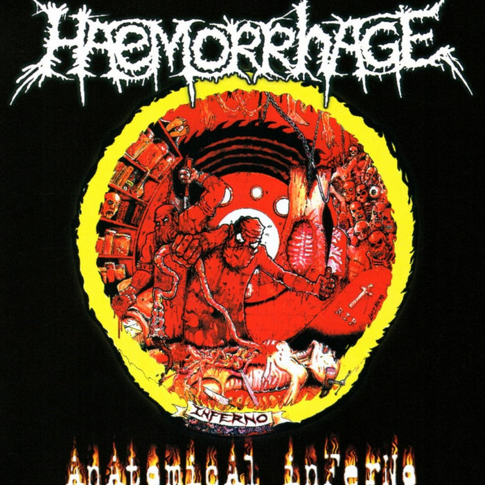 Haemorrhage Anatomical Inferno CD Old Grindered Days Records