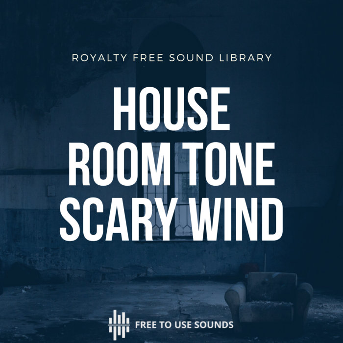 Room Tone Sound Library Eery Winds freetousesounds