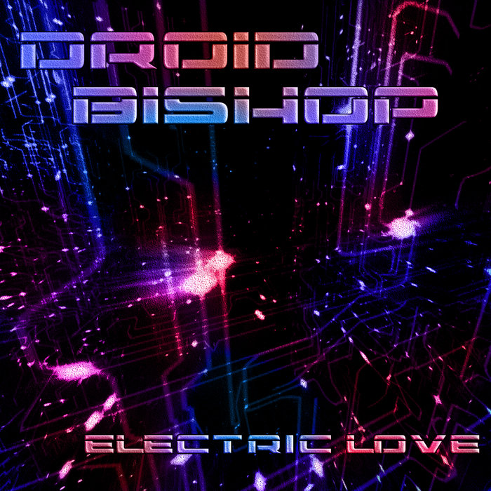 Electric Love (ep) Droid