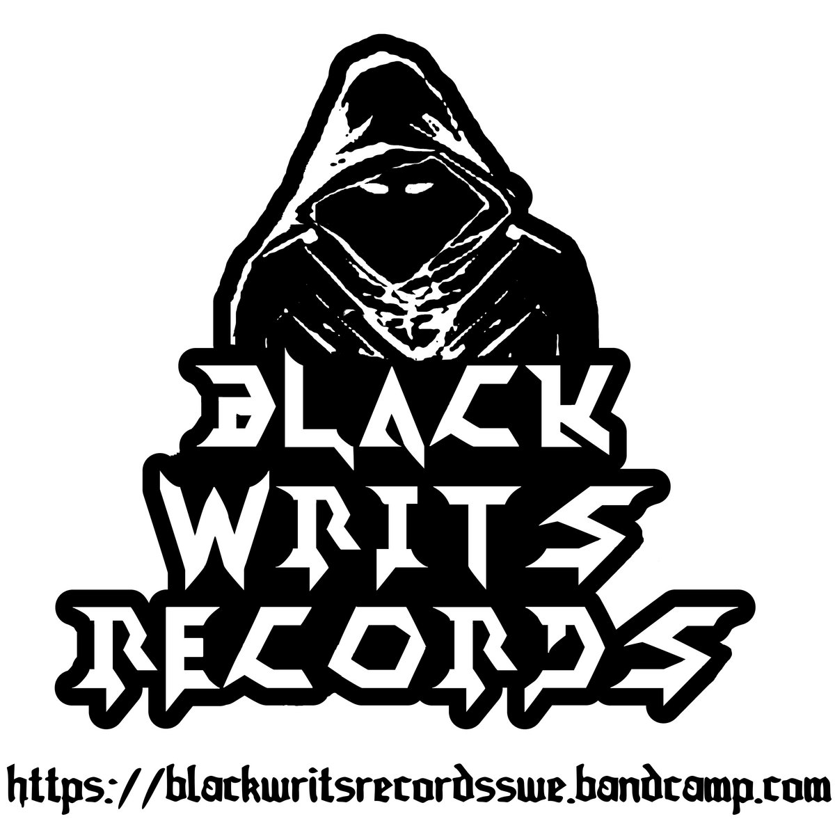 Go To Official Bandcamp Account https//blackwritsrecordsswe.bandcamp