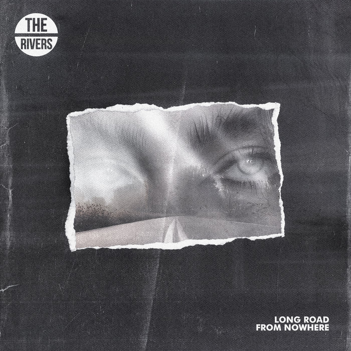 Long Road From Nowhere The Rivers