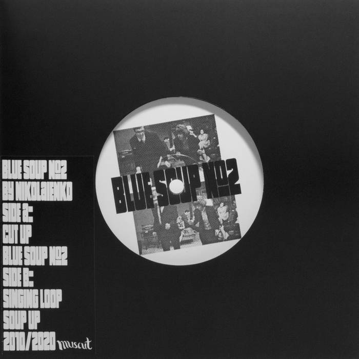 Blue Soup №2, 2010 Nikolaienko Muscut